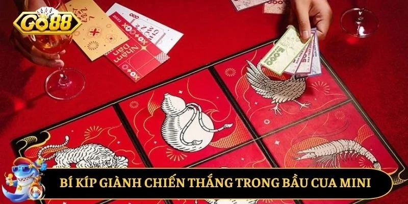 Bí kíp giành chiến thắng trong bầu cua mini