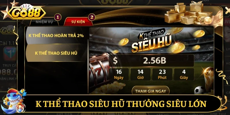 K Thể thao siêu hũ thưởng siêu lớn