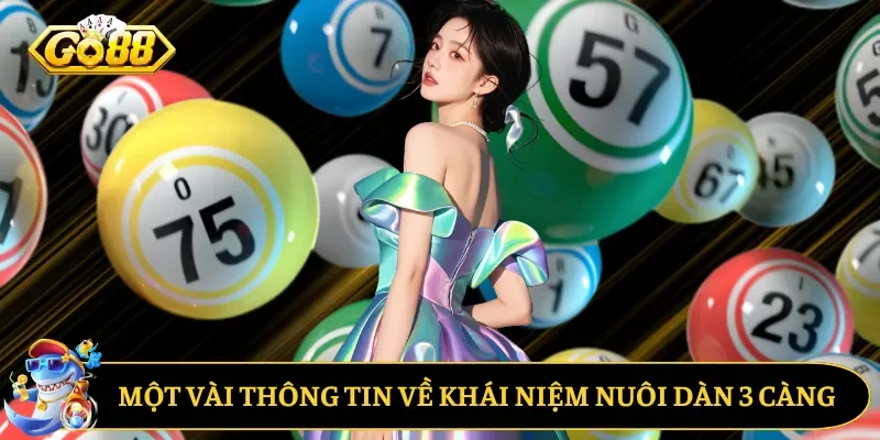 Một vài thông tin về khái niệm nuôi dàn 3 càng