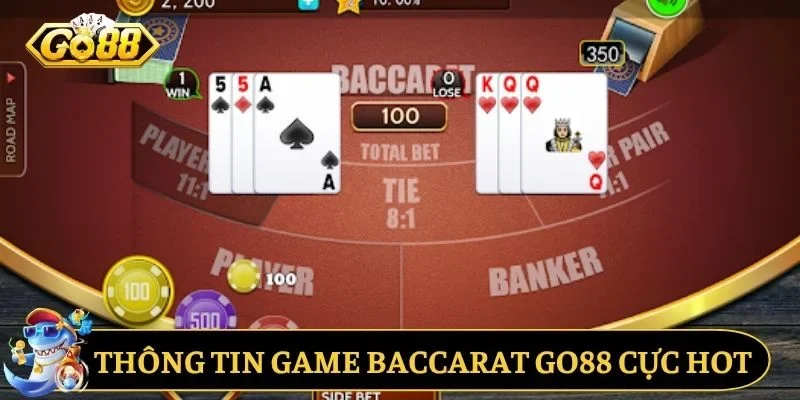 Thông tin về game baccarat GO88 cực hot