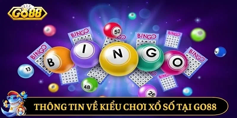 Thông tin về kiểu chơi xổ số online tại GO88