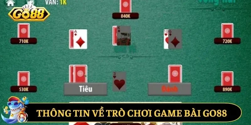 Thông tin về trò chơi game bài GO88 mới nhất