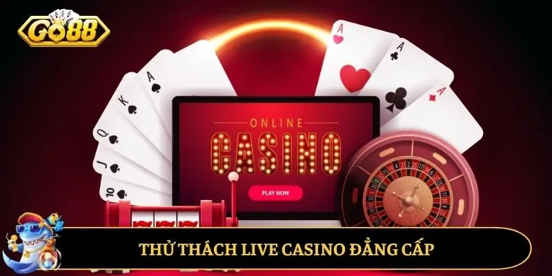 Trải nghiệm live casino cực hot trên hệ thống